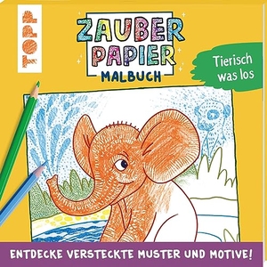 Pautner, Norbert. Zauberpapier Malbuch Tierisch was los - Entdecke versteckte Muster und Motive!. frechverlag GmbH, 2021.