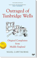 Outraged of Tunbridge Wells
