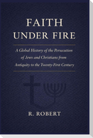 Faith Under Fire
