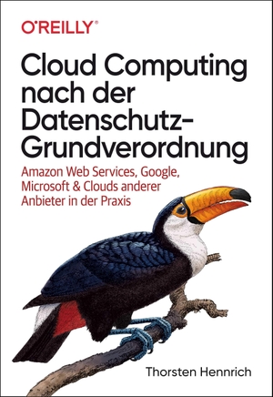 Hennrich, Thorsten / Marc Maisch. Cloud Computing nach der Datenschutz-Grundverordnung - Amazon Web Services, Google, Microsoft & Clouds anderer Anbieter in der Praxis. dpunkt.Verlag, 2022.