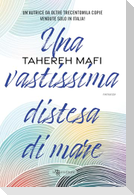 Una vastissima distesa di mare