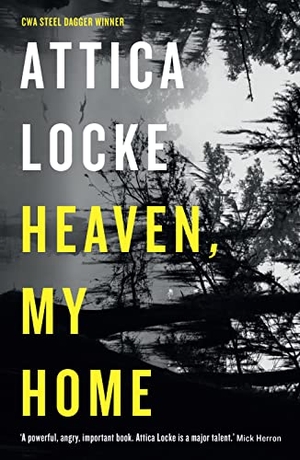 Locke, Attica. Heaven, My Home. Profile Books Ltd, 2019.