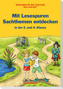 Mit Lesespuren Sachthemen entdecken / in der 3. und 4. Klasse