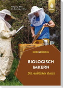 Biologisch imkern - Die rechtlichen Basics