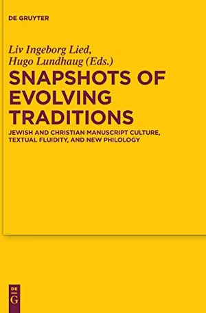 Lundhaug, Hugo / Liv Ingeborg Lied (Hrsg.). Snapshots of Evolving Traditions - Jewish and Christian Manuscript Culture, Textual Fluidity, and New Philology. De Gruyter, 2017.