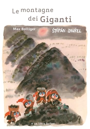 Bolliger, Max / Stepán Zaurel. Le montagne dei giganti. Ediz. ad alta leggibilità. Bohem Press Italia, 2026.