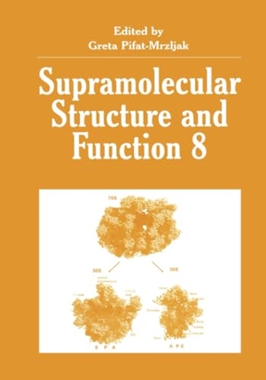 Pifat-Mrzljak, Greta (Hrsg.). Supramolecular Structure and Function 8. Springer US, 2013.