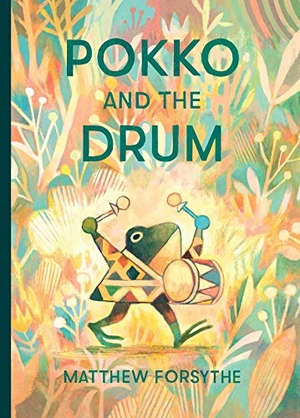 Forsythe, Matthew. Pokko and the Drum. Simon & Schuster UK Ltd, 2019.