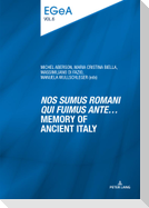 «Nos sumus Romani qui fuimus ante¿» Memory of ancient Italy