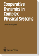 Cooperative Dynamics in Complex Physical Systems