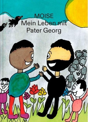Moise, Florin / Ruth Zenkert. Moise - Mein Leben mit Pater Georg. VfmK, 2026.