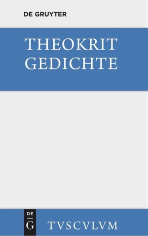 Theokrit. Gedichte. De Gruyter Akademie Forschung, 2014.
