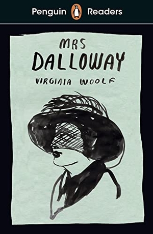 Woolf, Virginia. Penguin Readers Level 7: Mrs Dalloway (ELT Graded Reader). Penguin Books Ltd (UK), 2021.