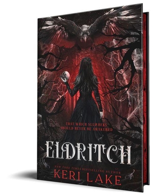 Lake, Keri. Eldritch (Deluxe Edition). Sourcebooks, 2026.