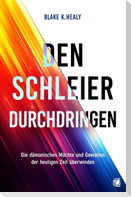 Den Schleier durchdringen