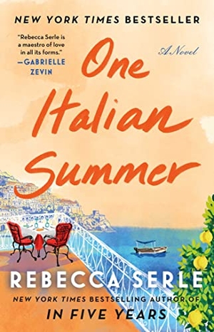 Serle, Rebecca. One Italian Summer. Atria Books, 2023.