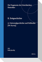 II. Zeitgeschichte, A. Universalgeschichte Und Hellenika. [Nr. 64-105]