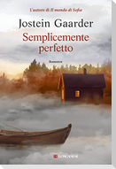 Semplicemente perfetto