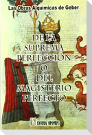 De la suprema perfección o del magisterio perfecto