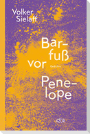 Barfuß vor Penelope