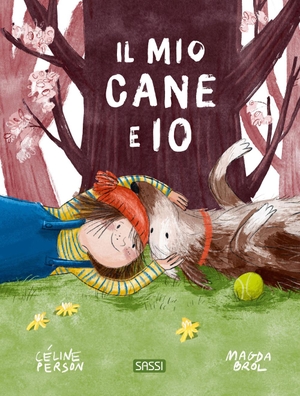 Person, Céline. Il mio cane e io. Sassi, 2025.
