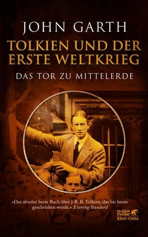 Garth, John. Tolkien und der Erste Weltkrieg - Das Tor zu Mittelerde. Klett-Cotta Verlag, 2020.