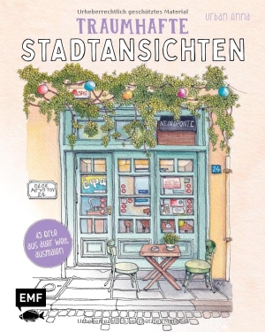 Wielinga Urban Anna, Astrid. Meine Ausmalreise - Traumhafte Stadtansichten - 45 neue Orte aus aller Welt von Urban Anna ausmalen & entspannen | Mit farbigen Vorlagen & Reisezitaten. Edition Michael Fischer, 2026.
