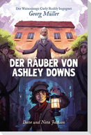 Der Räuber von Ashley Downs (Georg Müller)