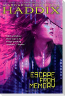 Escape from Memory