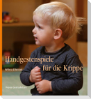 Handgestenspiele für die Krippe