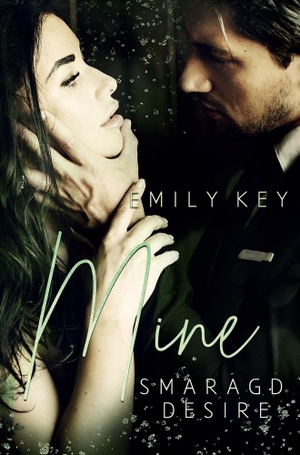 Key, Emily. Mine - Smaragd Desire. via tolino media, 2022.