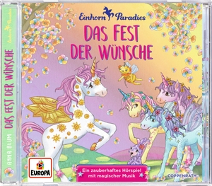 Blum, Anna. Einhorn-Paradies (CD) - Das Fest der Wünsche. Coppenrath, 2018.