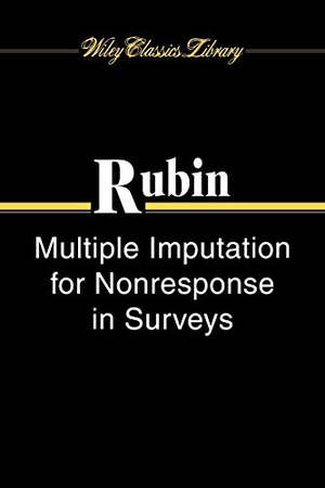Rubin. Multiple Imputation WCL Paper. John Wiley & Sons, 2004.