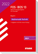 STARK Abiturprüfung FOS/BOS Bayern 2022 - Mathematik Technik 13. Klasse