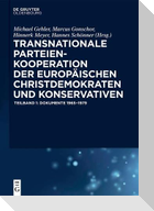Transnationale Parteienkooperation der europäischen Christdemokraten und Konservativen