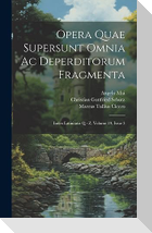 Opera Quae Supersunt Omnia Ac Deperditorum Fragmenta