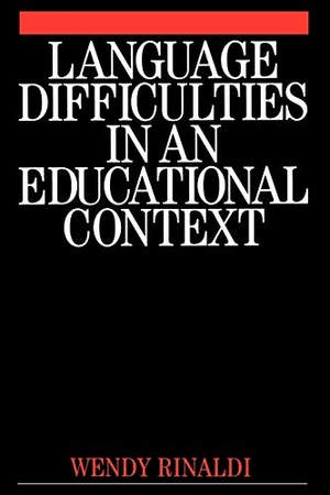 Rinaldi. Language Difficulties in an Educational. John Wiley & Sons, 2006.