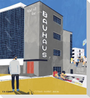Was ist das Bauhaus?