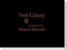 Toni Catany : ceràmiques de Miquel Barceló