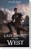 Last Sword in the West