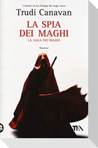La spia dei maghi. La saga dei maghi