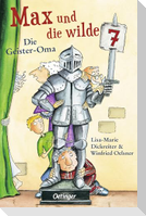 Max und die wilde 7 2. Die Geister-Oma