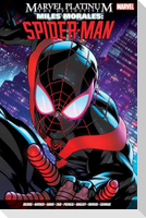 Marvel Platinum: The Definitive Miles Morales: Spider-man