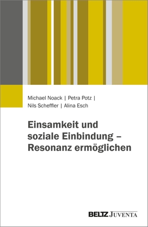 Noack, Michael / Petra Potz et al (Hrsg.). Einsamkeit und soziale Einbindung - Resonanz ermöglichen trotz Scham und Informationsbarrieren: Beiträge aus Sozialer Arbeit und Stadtplanung. Juventa Verlag GmbH, 2026.