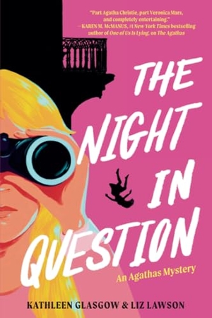 Glasgow, Kathleen / Liz Lawson. The Night in Question. Random House LLC US, 2023.