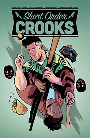 Sebela, Christopher. Short Order Crooks. Oni Press, 2021.