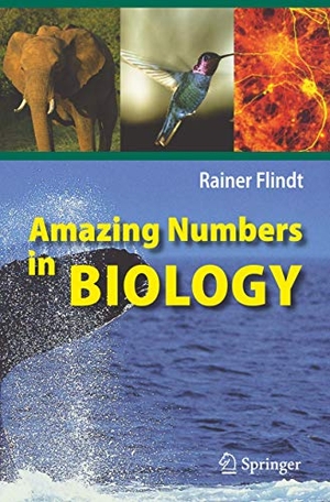 Flindt, Rainer. Amazing Numbers in Biology. Springer Berlin Heidelberg, 2006.