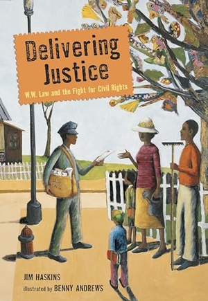 Haskins, Jim. Delivering Justice - W.W. Law and the Fight for Civil Rights. Candlewick Press (MA), 2008.