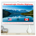 Traumstraße Alaska Highway (hochwertiger Premium Wandkalender 2024 DIN A2 quer), Kunstdruck in Hochglanz