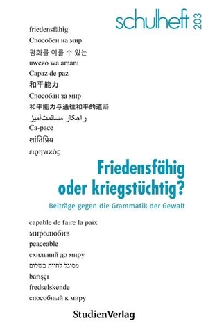 Schulheft / Doris Lindner et al (Hrsg.). schulheft 3/26 - 203 - Friedensfähig oder kriegstüchtig? Beiträge gegen die Grammatik der Gewalt. Studienverlag GmbH, 2026.